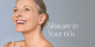 Skincare in your 50s